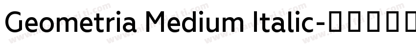 Geometria Medium Italic字体转换